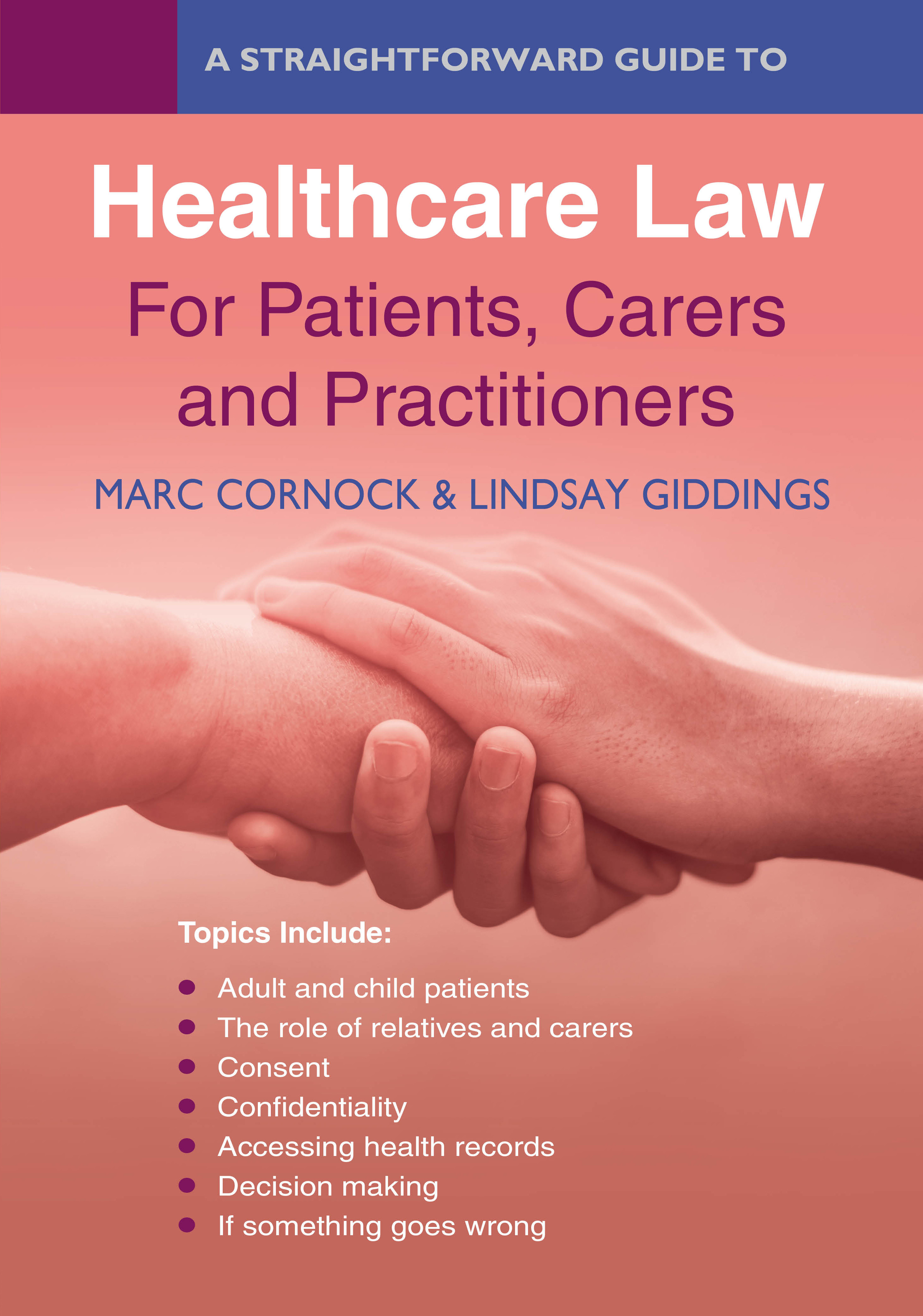 COMPREHENSIVE GUIDE TO HEALTHCARE RIGHTS OF PATIENTS, CARERS AND