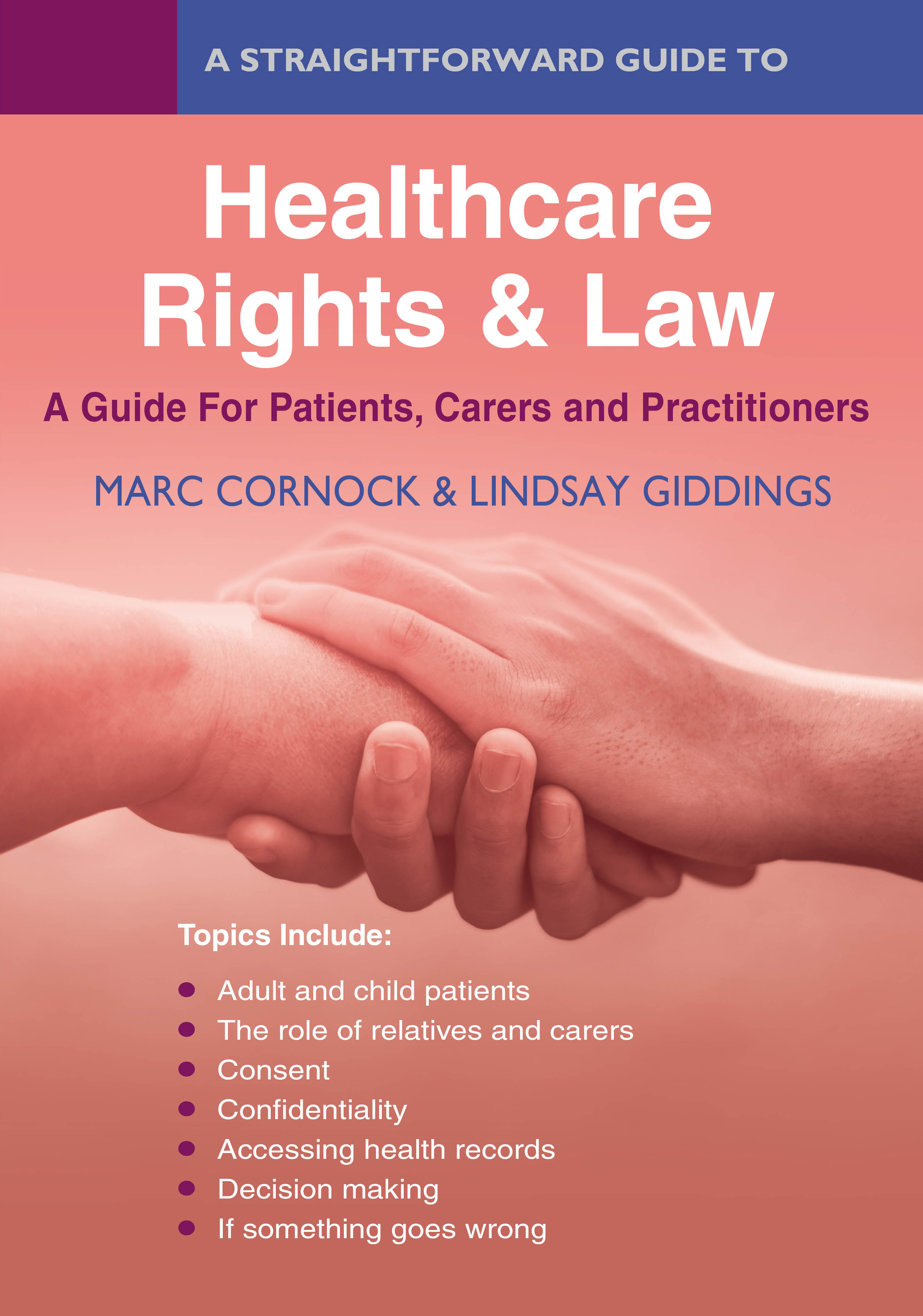 COMPREHENSIVE GUIDE TO HEALTHCARE RIGHTS OF PATIENTS, CARERS AND  PRACTITIONERS