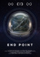 'End Point' Short Sci-Fi Film Poster