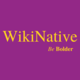 WikiNative's logo and Be Bolder slogan